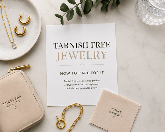 How to Care for Tarnish-Free Jewelry (And Make It Last) - Ember Boutique