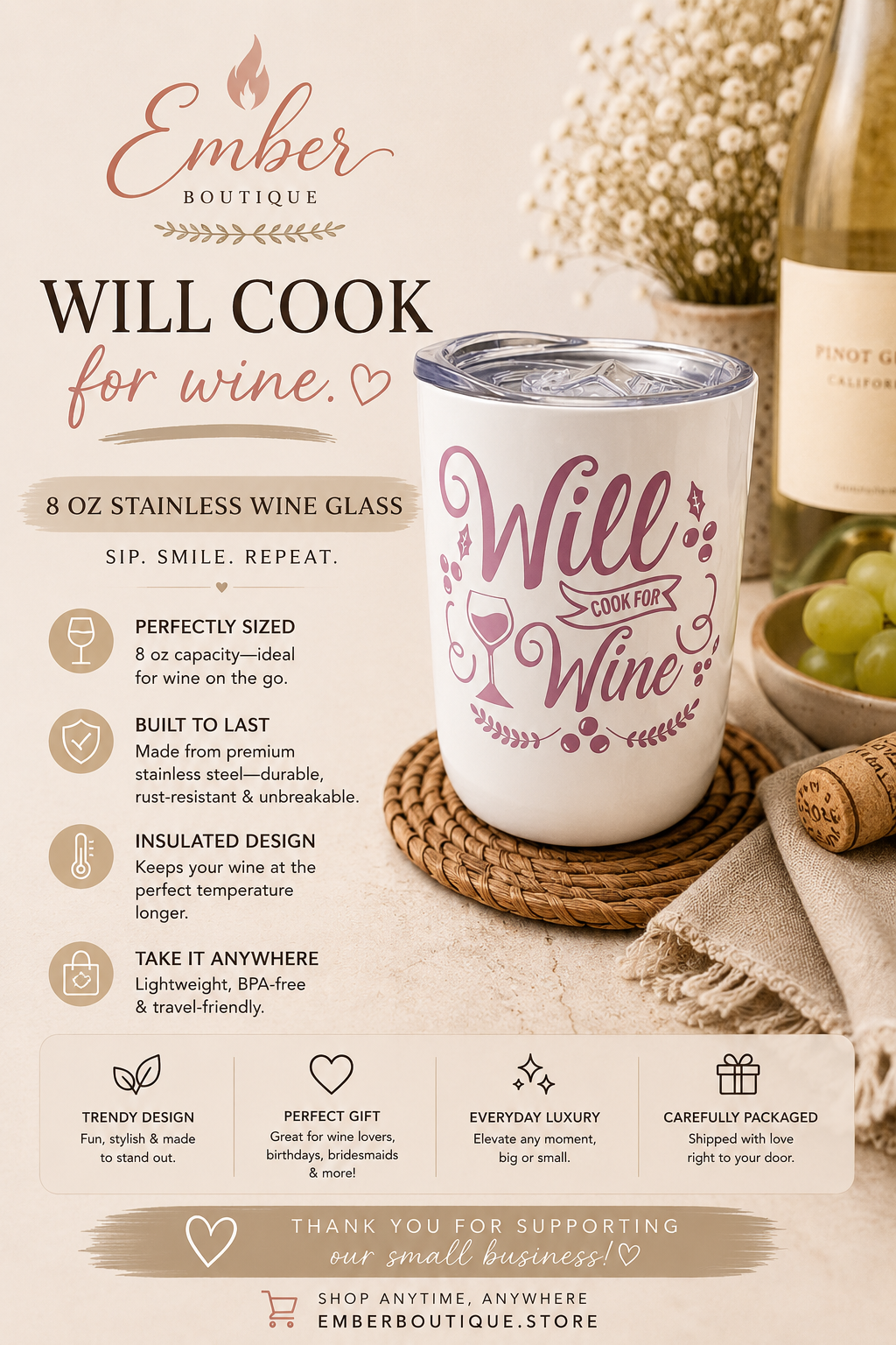 Sip in style with our Will Cook for Wine stemless wine tumbler. This 8 oz stainless steel insulated wine glass is perfect for wine lovers, girls' nights, gifts, and relaxing after a long day.